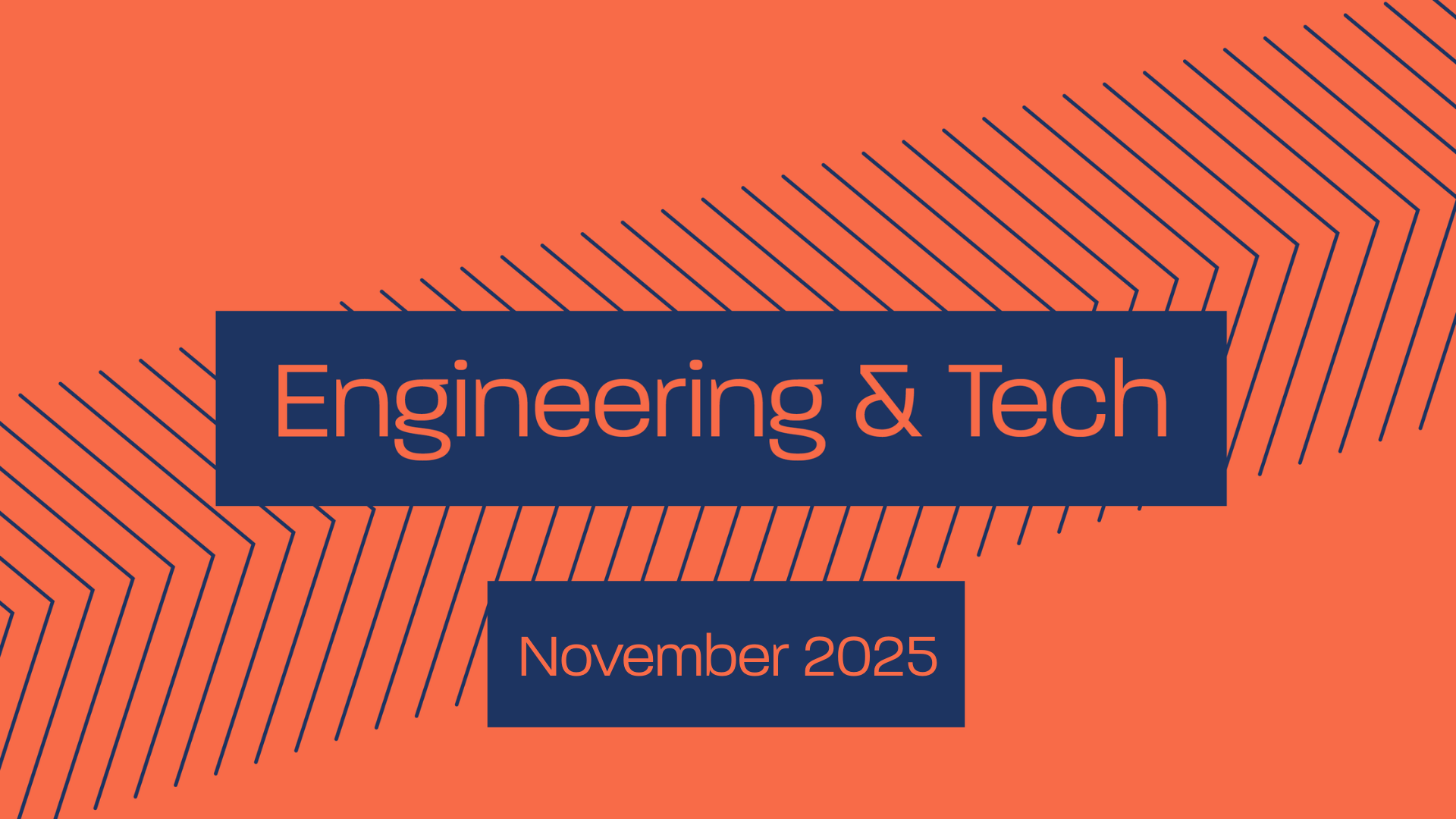 Engineering & Tech Newsletter